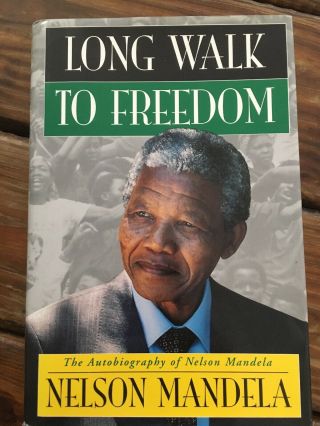 Long Walk To Freedom: Autobiography Of Nelson Mandela 1st Ed.  Hc 1994
