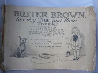Buster Brown,  His Dog Tige And Their Troubles - Illustrated - C1903
