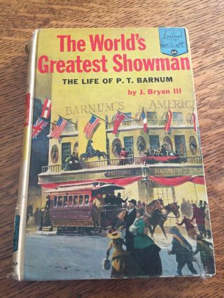 The World’s Greatest Showman The Life Of P T Barnum.  1965 Vintage Book