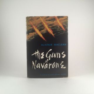 The Guns Of Navarone By Alistair Maclean Book Club Edition Hcdj 1957 Bce Bomc