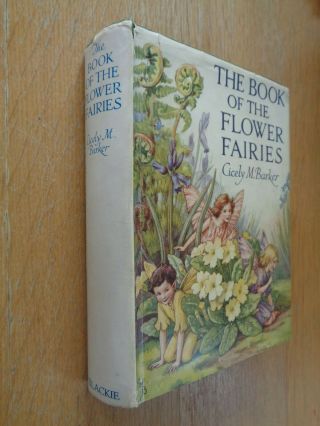 1927 1st Edition - The Book Of The Flower Fairies - Cicely Barker - Vg Dj