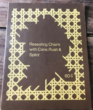 Reseating Chairs With Cane Rush And Splint Vintage 1970 