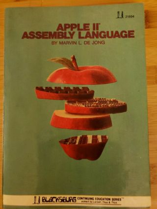 Apple Ii Book - Apple Ii Assembly Language By Marvin L.  De Jong 1982