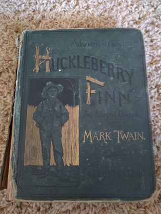 1885 Adventures Of Huckleberry Finn,  True First Edition Mark Twain