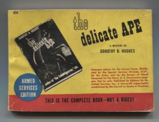 The Delicate Ape Dorthy B.  Hughes Ase 828 Armed Services Edition