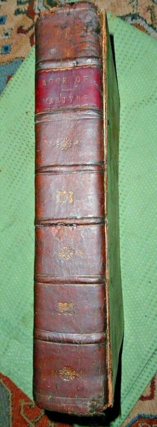 John Foxe Book Of Martyrs Large 16 " Folio Many Plates Calf 1811