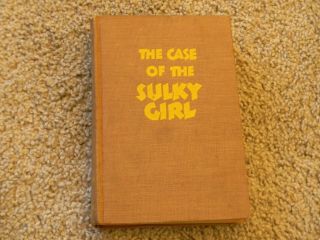 - Case Of The Sulky Girl By Erle Stanley Gardner - 1944 - Perry Mason Mystery H/c