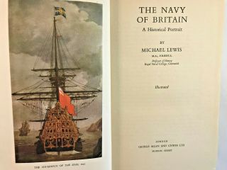 The Navy of Britain MICHAEL LEWIS Illustrated HC history England 1948 1st ed VTG 5