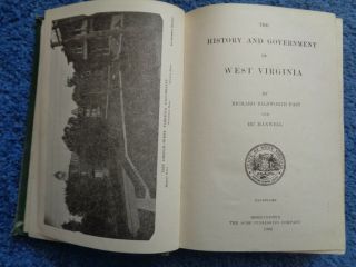 The History and Government of West Virginia.  1906 2