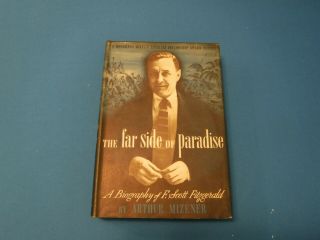 The Far Side Of Paradise: A Biography Of F.  Scott Fitzgerald - Arthur Mizener 1951