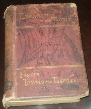 Rare,  1879,  First American Edition,  Jules Verne,  The Exploration Of The World