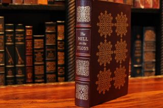 Easton Press The Mill On The Floss By George Eliot From 100 Greatest Books