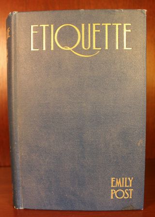 Etiquette Emily Post 1923 First Edition Sixth Printing Manners Finishing School