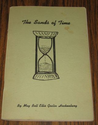 May Bell Ellis Goslin Hockenbary 1st Rare Ed Signed The Sands Of Time Nebraska