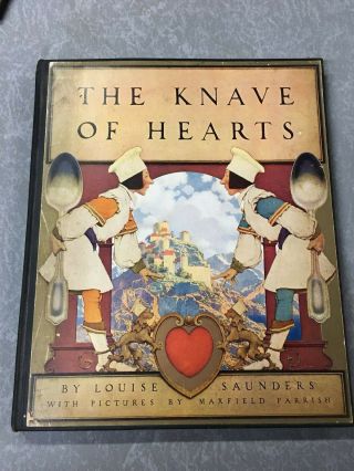 The Knave Of Hearts 1925 Illustrated By Maxfield Parrish 1st Edition Hardcover