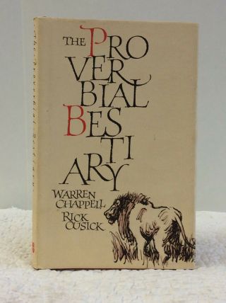 The Proverbial Bestiary By Warren Chappell And Rick Cusick,  Calligraphy,  1982