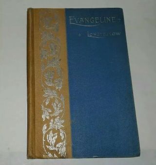 1895 Evangeline A Tale Of Acadie Book By Henry Wadsworth Longfellow Minnehaha Ed