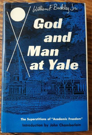 1952 God And Man At Yale By William F Buckley Jr 5th Print