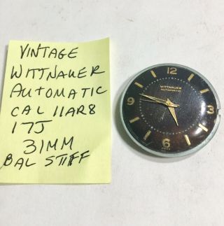 Vintage Wittnauer Automatic Movement With Dial 17j Caliber 11ar8