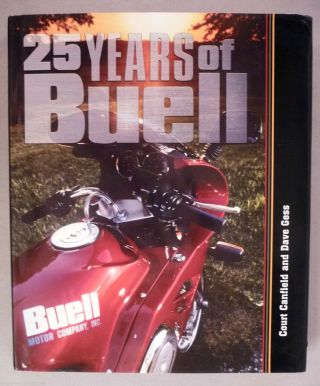 25 Years Of Buell - Hardc W/dustj Harley Davidson Motorcycle 2008 1st Edt.