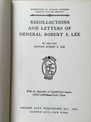RECOLLECTIONS AND LETTERS OF ROBERT E LEE BY HIS SON CAPT.  R.  E.  LEE 1924 EDITION 7