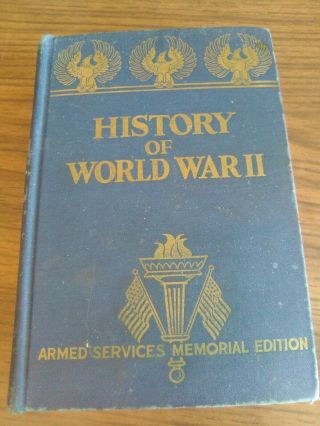 Vintage 1945 History Of World War Ii - Armed Services Memorial,