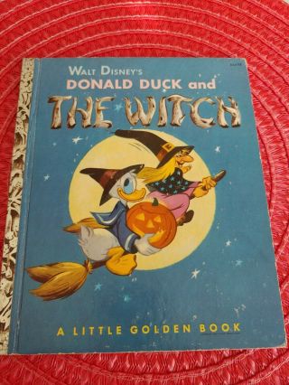 1953 Vintage 1st A Edition A Little Golden Book Donald Duck And The Witch