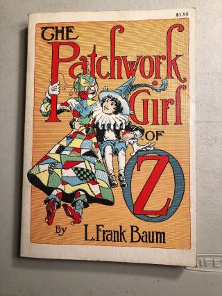 The Patchwork Girl Of Oz By L.  Frank Baum 1913