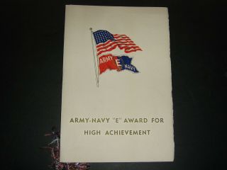 Vintage 1944 Army - Navy " E " Award For High Achievement Program