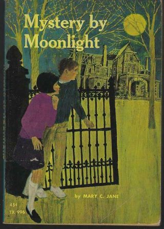 Mystery By Moonlight By Mary C.  Jane Illustrated By Raymond Abel 1974 Scholastic