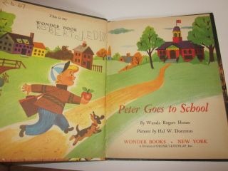 1953 Peter Goes to School Wanda House,  Hal Doremus,  Wonder Books B 3