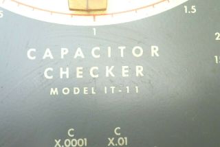 Heathkit IT - 11 Capacitor Checker - Powers Up 6