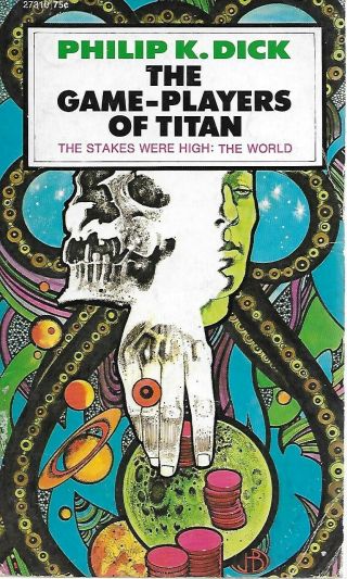 , The Game - Players Of Titan By Philip K.  Dick