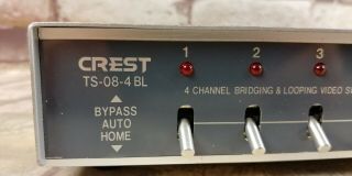 Vintage Crest Four Channel Bridging Looping Video Switcher TS - 08 - 4BL 3