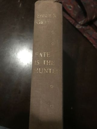 Fate Is The Hunter Ernest T Gann First Edition Simon And Schuster 1961