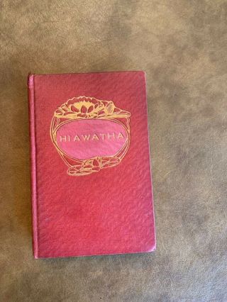 Hiawatha,  By Longfellow - Vintage Book