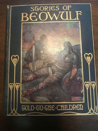 Rare Beowulf Stories Of Beowulf Told To Children Rare