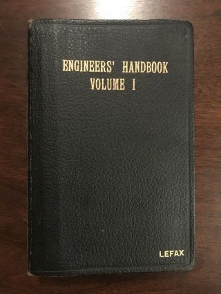 Vintage Rare Engineers’ Handbook Volume 1 (1954) By Lefax