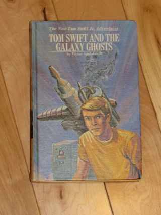 Tom Swift And The Galaxy Ghosts 33 The Tom Swift Jr Adventures
