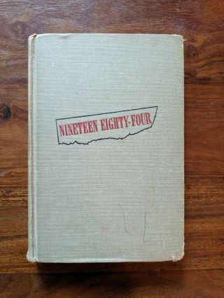 Nineteen Eighty - Four By George Orwell,  Hc 1949