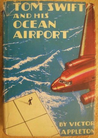 Tom Swift And His Ocean Airport By Victor Appleton - Vintage Whitman Hc With Dj