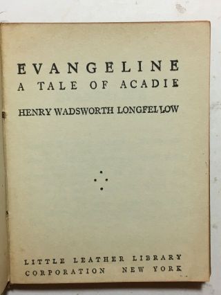 Little Leather Library EVANGELINE by HENRY WADSWORTH LONGFELLOW 3