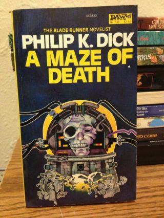 Philip K Dick - A Maze Of Death Daw 1983 Pepper Cover