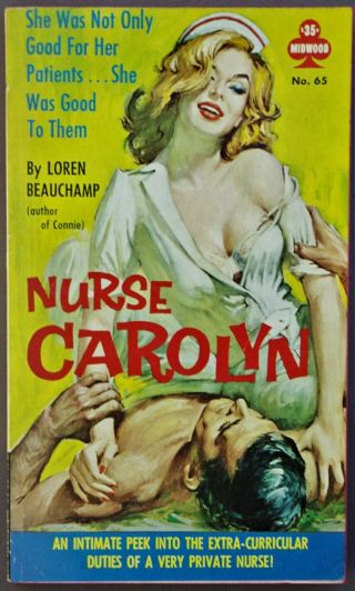 Nurse Carolyn Loren Beauchamp Midwood 65 Scarce Vintage Sleaze Pulp Pbo Rader