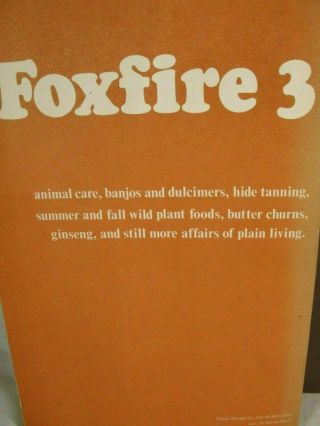 The Foxfire Book 1,  2,  3 Survival Skills Vintage 70s Collectible 4