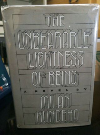 The Unbearable Lightness Of Being By Milan Kundera,  1st U.  S.  Edition