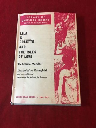 Lila & Colette And The Isles Of Love By Catulle Mendes,  Illustrated:1949 Hbdj