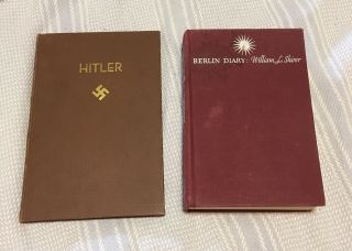 Nazi Propaganda Books.  “hitler” And “berlin Diary” F K Ferenz And W L Shirer