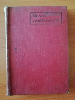 John Milton - Paradise Lost - Books I And Ii - Cambridge Press 1919