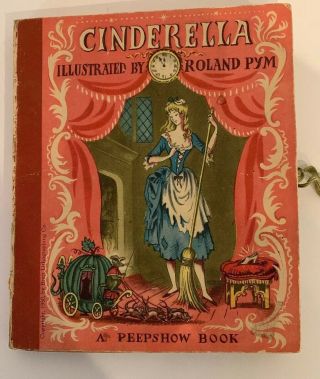 Cinderella Illustrated By Roland Pym - A Peepshow Book Vintage Accordian Fold 1950